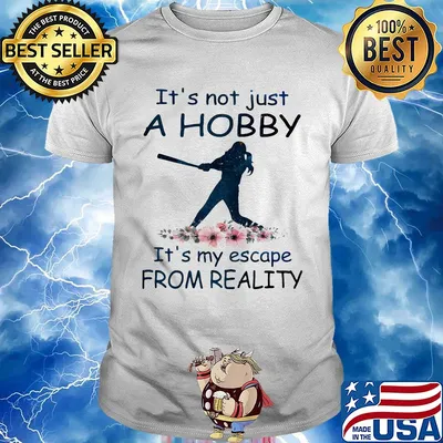 Flower It's not just a hobby it's my escape from reality shirt