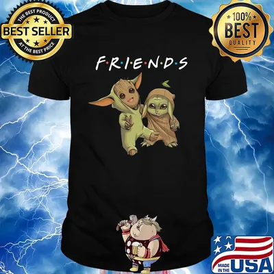Friends baby groot and baby yoda shirt