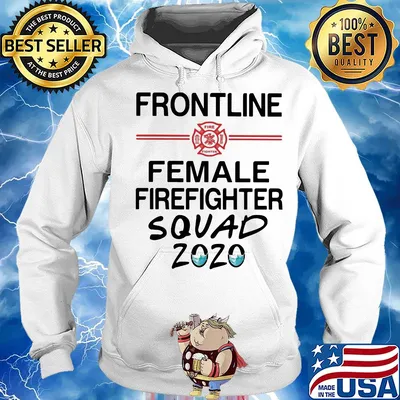 Frontline female firefighter squad 2020 mask s Hoodie