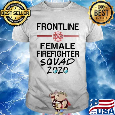 Frontline female firefighter squad 2020 mask shirt