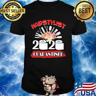 Hairstylist 2020 quarantined toilet paper flower shirt