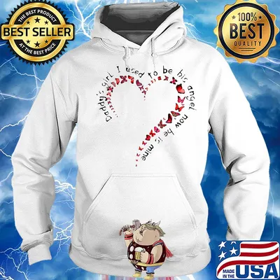 Heart butterfly daddy girl I used to be big angel now be is mine s Hoodie