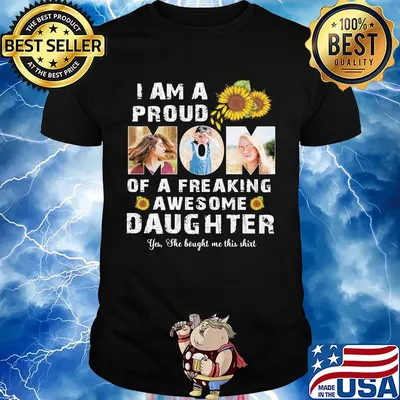 I am a proud dad of a freaking awesome daughter sunflower shirt