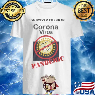 I Survived The 2020 Corona Virus Pandemic shirt