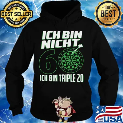 Ich bin nicht 60 ich bin triple 20 geburtstag dart s Hoodie