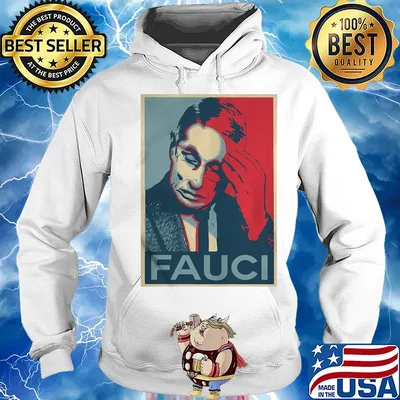 In Fauci We Trust Shirt Hoodie