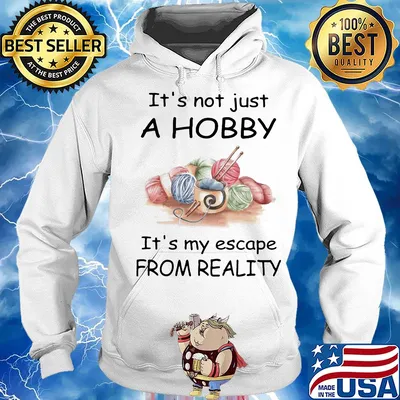 It's not just a hobby it's my escape from reality Wool s Hoodie