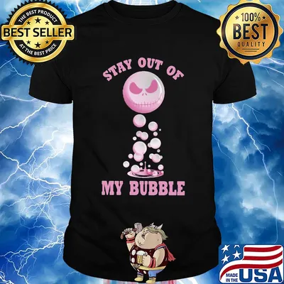 Jack skellington stay out of my bubble 2020 shirt