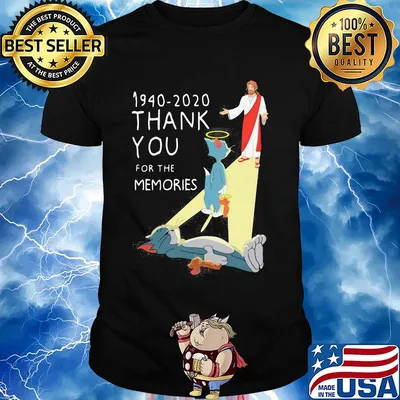 Jesus 1940-2020 thank you for the memories tom and jerry shirt