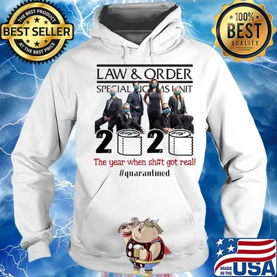 Law and order special victims unit movie 2020 the year when shit got real quarantined toilet paper mask covid-19 s Hoodie