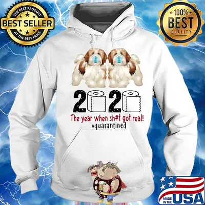 Lhasa apso 2020 the year when shit got real quarantined toilet paper covid-19 s Hoodie