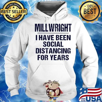 Millwright I have been social distancing for years s Hoodie