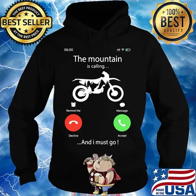 Motocross the mountain is calling and I must go s Hoodie