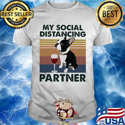My Social Distancing Partner Boston Terrier Vintage Shirt