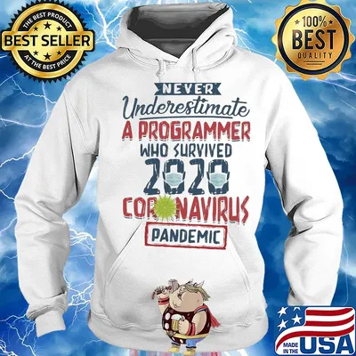 Never underestimate a programmer who survived 2020 mask Coronavirus pandemic Covid-19 s Hoodie