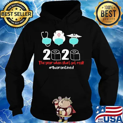 Nurse mask 2020 the year when shit got real quarantined toilet paper covid-19 s Hoodie