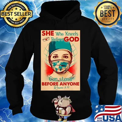 Nurse she who kneels before god can stand before anyone romans mask covid-19 porters s Hoodie