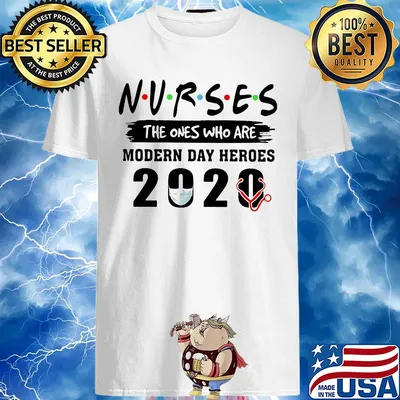 Nurse the ones who are modern day heroes 2020 stethoscope shirt