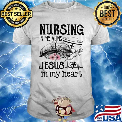 Nursing in my veins Jesus in my heart cross flower shirt