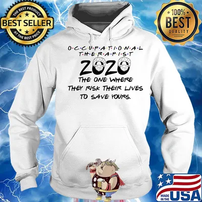 Occupational therapist 2020 mask the one where they risk their lives to save yours s Hoodie