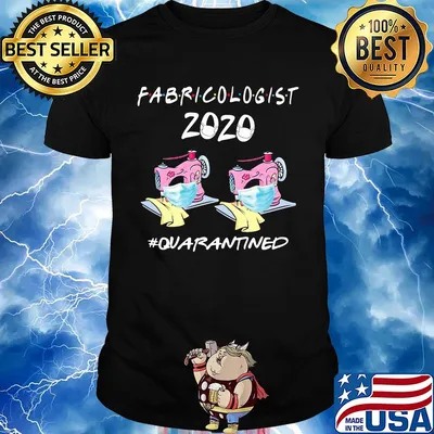 Official Fabricologist 2020 #quarantined shirt