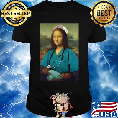 Official Mona Lisa nurse shirt
