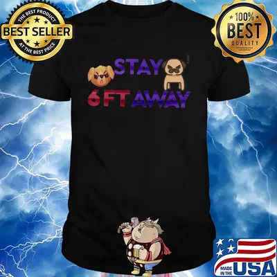 Official pug stay 6ft away shirt