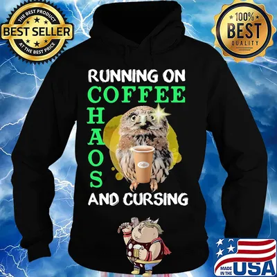 Owl running on coffee chaos and cursing s Hoodie