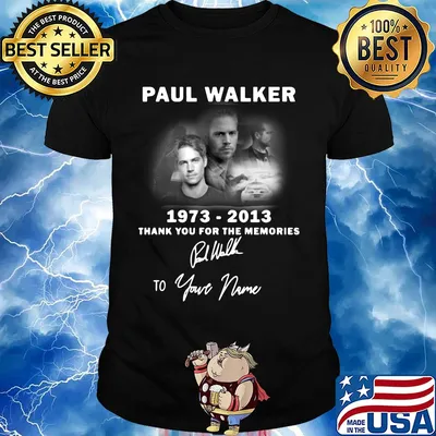 Paul walker 1973-2013 signature thank you for the memories to your name shirt