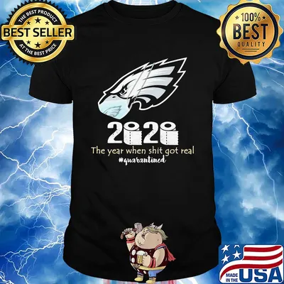 Philadelphia eagles 2020 the year when shit got real quarantined toilet paper mask covid-19 shirt