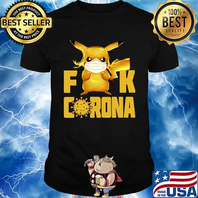 Pikachu mask fuck corona shirt