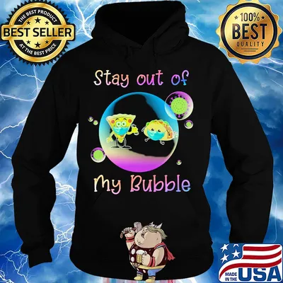 Pizza and hamburgers stay out of my bubble coronavirus mask s Hoodie