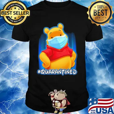 Pooh bear quarantined Covid-19 shirt