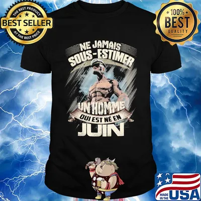 Popeye ne jamais sous-estimer une homme qui est nee en juin shirt