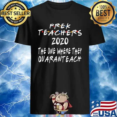 Prek teachers 2020 the one where they quaranteach shirt