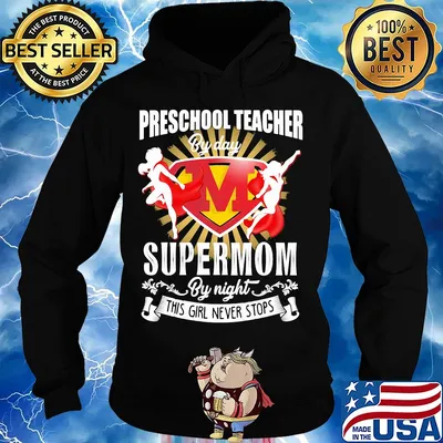Preschool teacher by day supermom by night this girl never stops s Hoodie
