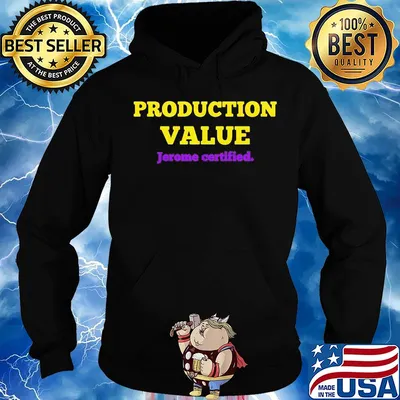 Production value Jerome certified s Hoodie