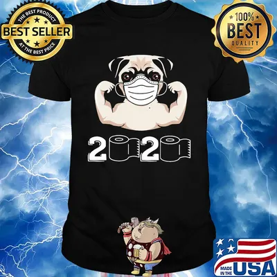 Pug dog strong mask 2020 toilet paper shirt