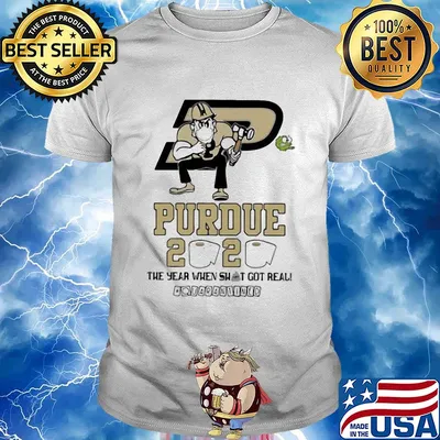 Purdue 2020 the year when shit got real quarantined mask shirt