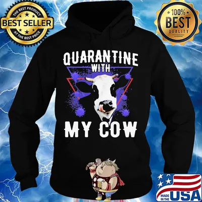 Quarantine with my dairy cows covid-19 s Hoodie