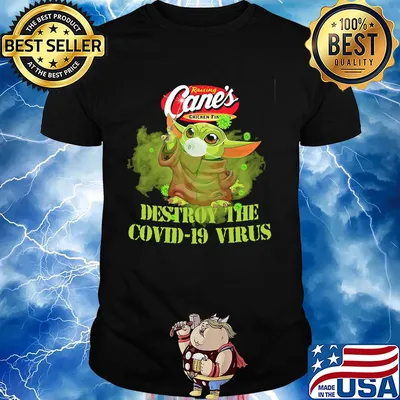 Raising cane’s chicken fingers baby yoda destroy the covid-19 virus shirt