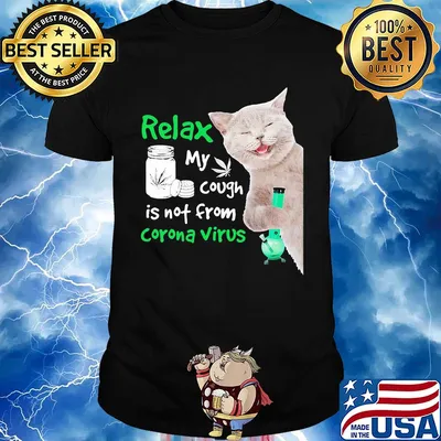Relax my cough is not from corona virus Cat Weed shirt