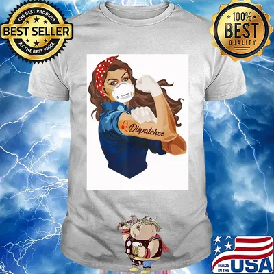 Rosie the Riveter dispatcher mask shirt