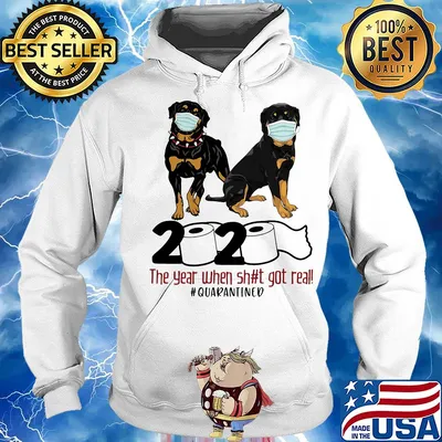 Rotweiller 2020 the year when shit got real quarantined toilet paper covid-19 s Hoodie