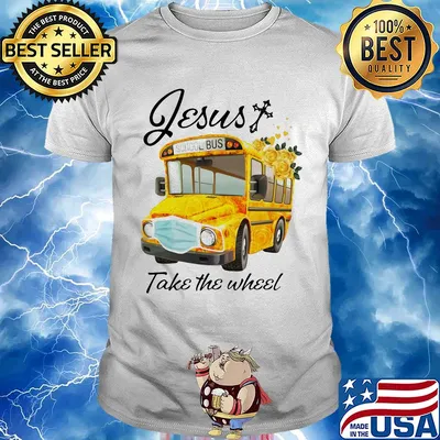 School bus mask jesus take the wheel flowers shirt