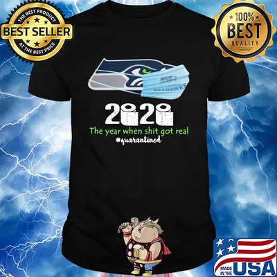 Seattle seahawks 2020 the year when shit got real quarantined toilet paper mask covid-19 shirt