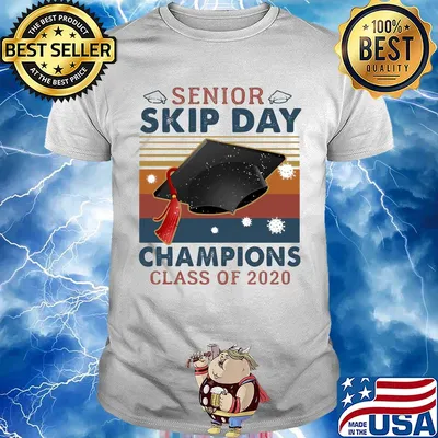 Senior skip day Champions class of 2020 vintage shirt