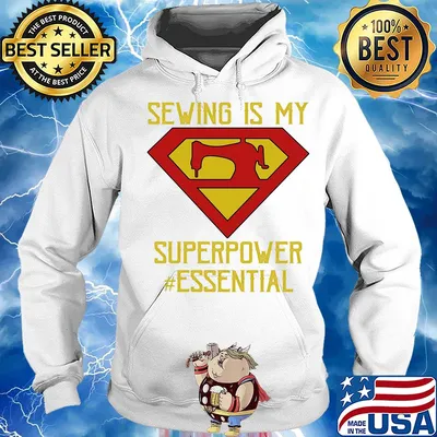 Sewing is my superpower #essential s Hoodie
