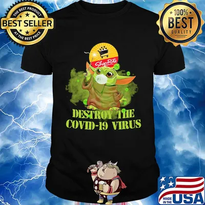 Shop rite baby yoda destroy the covid-19 virus shirt