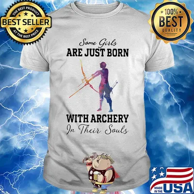 Some girl are just born with archery in their souls shirt